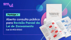 Revisão da Lei de Zoneamento: como participar das audiências e dar suas sugestões